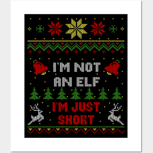 I'm Not An Elf I'm Just Short Ugly Christmas Sweater Style Posters and Art